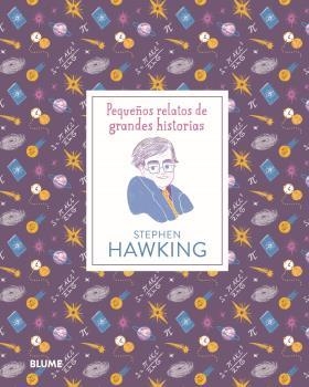 PEQUEÑOS RELATOS DE GRANDES HISTORIAS. STEPHEN HAWKING | 9788417757533 | THOMAS, ISABEL/MADRIZ, MARIANNA | Galatea Llibres | Librería online de Reus, Tarragona | Comprar libros en catalán y castellano online