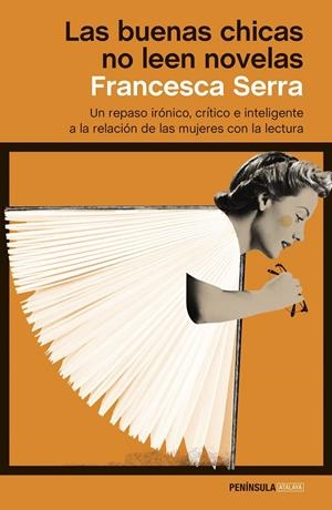 LAS BUENAS CHICAS NO LEEN NOVELAS | 9788499428376 | SERRA, FRANCESCA | Galatea Llibres | Llibreria online de Reus, Tarragona | Comprar llibres en català i castellà online