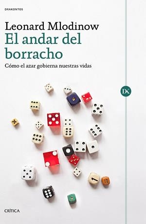 EL ANDAR DEL BORRACHO | 9788491991410 | MLODINOW, LEONARD | Galatea Llibres | Librería online de Reus, Tarragona | Comprar libros en catalán y castellano online