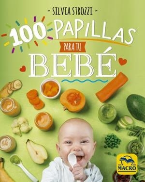 100 PAPILLAS PARA TU BEBÉ | 9788417080464 | STROZZI, SILVIA | Galatea Llibres | Librería online de Reus, Tarragona | Comprar libros en catalán y castellano online