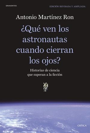 QUE VEN LOS ASTRONAUTAS CUANDO CIERRAN LOS OJOS | 9788491991397 | MARTINEZ RON, ANTONIO  | Galatea Llibres | Llibreria online de Reus, Tarragona | Comprar llibres en català i castellà online