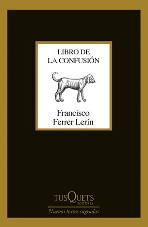 LIBRO DE LA CONFUSIÓN | 9788490667309 | FERRER LERÍN, FRANCISCO | Galatea Llibres | Librería online de Reus, Tarragona | Comprar libros en catalán y castellano online