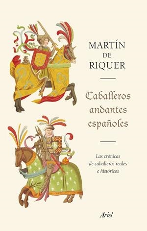 CABALLEROS ANDANTES ESPAÑOLES | 9788434431287 | RIQUER, MARTÍN DE | Galatea Llibres | Librería online de Reus, Tarragona | Comprar libros en catalán y castellano online