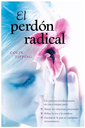 EL PERDÓN RADICAL | 9788497776776 | TIPPING, COLIN | Galatea Llibres | Librería online de Reus, Tarragona | Comprar libros en catalán y castellano online