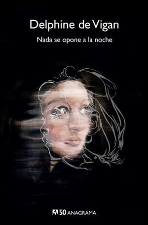 NADA SE OPONE A LA NOCHE | 9788433902481 | DE VIGAN, DELPHINE | Galatea Llibres | Llibreria online de Reus, Tarragona | Comprar llibres en català i castellà online
