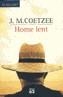 HOME LENT | 9788429756654 | COETZEE, J. M. | Galatea Llibres | Librería online de Reus, Tarragona | Comprar libros en catalán y castellano online