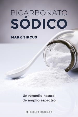 BICARBONATO SÓDICO | 9788491115045 | SIRCUS, MARK | Galatea Llibres | Llibreria online de Reus, Tarragona | Comprar llibres en català i castellà online
