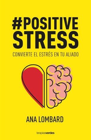 POSITIVESTRESS | 9788416972715 | LOMBARD, ANA | Galatea Llibres | Llibreria online de Reus, Tarragona | Comprar llibres en català i castellà online