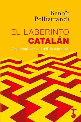 EL LABERINTO CATALAN | 9788417241469 | PELLISTRANDI, BENOÎT | Galatea Llibres | Librería online de Reus, Tarragona | Comprar libros en catalán y castellano online