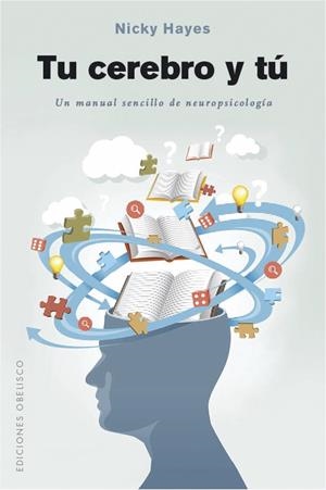 TU CEREBRO Y TÚ | 9788491115144 | HAYES, NICKY | Galatea Llibres | Librería online de Reus, Tarragona | Comprar libros en catalán y castellano online
