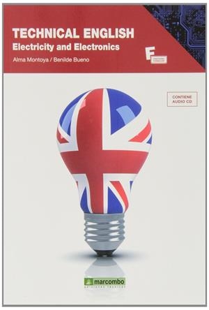 TECHNICAL ENGLISH ELECTRICITY AND ELECTRONICS | 9788426719980 | MONTOYA, ALMA / BUENO, BENILDE | Galatea Llibres | Llibreria online de Reus, Tarragona | Comprar llibres en català i castellà online