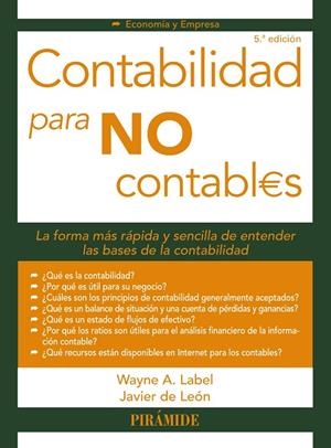 CONTABILIDAD PARA NO CONTABLES | 9788436841510 | LABEL, WAYNE/LEÓN LEDESMA, JAVIER DE | Galatea Llibres | Librería online de Reus, Tarragona | Comprar libros en catalán y castellano online