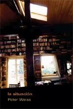 SITUACION, LA | 9788495786807 | WEISS, PETER | Galatea Llibres | Librería online de Reus, Tarragona | Comprar libros en catalán y castellano online