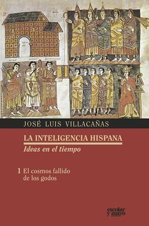 EL COSMOS FALLIDO DE LOS GODOS | 9788417134013 | VILLACAÑAS BERLANGA, JOSÉ LUIS | Galatea Llibres | Llibreria online de Reus, Tarragona | Comprar llibres en català i castellà online