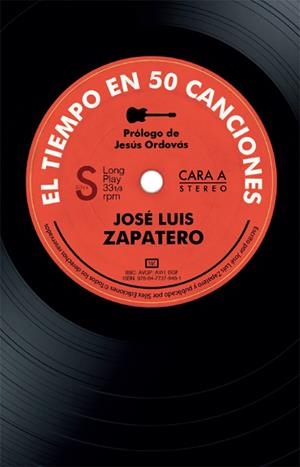 EL TIEMPO EN 50 CANCIONES | 9788477379461 | ZAPATERO, JOSÉ LUIS | Galatea Llibres | Librería online de Reus, Tarragona | Comprar libros en catalán y castellano online