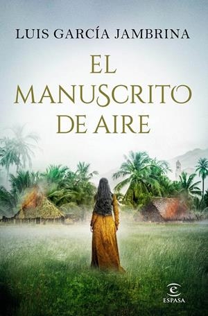 EL MANUSCRITO DE AIRE | 9788467053470 | GARCÍA JAMBRINA, LUIS | Galatea Llibres | Librería online de Reus, Tarragona | Comprar libros en catalán y castellano online
