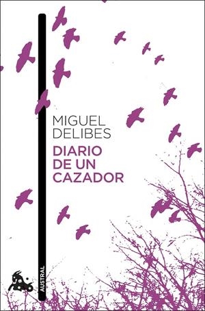 DIARIO DE UN CAZADOR | 9788423356126 | DELIBES, MIGUEL | Galatea Llibres | Llibreria online de Reus, Tarragona | Comprar llibres en català i castellà online