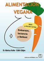 ALIMENTACION VEGANA | 9788420011967 | KELLER, MARKUS | Galatea Llibres | Llibreria online de Reus, Tarragona | Comprar llibres en català i castellà online