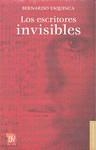 ESCRITORES INVISIBLES, LOS | 9786071600462 | ESQUINCA, BERNARDA | Galatea Llibres | Llibreria online de Reus, Tarragona | Comprar llibres en català i castellà online