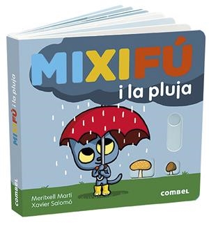 MIXIFÚ I LA PLUJA | 9788491014959 | MARTÍ, MERITXELL | Galatea Llibres | Llibreria online de Reus, Tarragona | Comprar llibres en català i castellà online