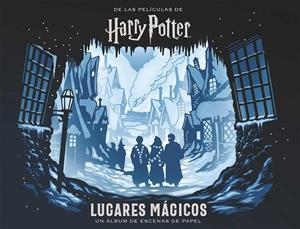 HARRY POTTER LUGARES MAGICOS | 9788467937510 | REVENSON, JODY/BUENCRISTIANO, SCOTT | Galatea Llibres | Llibreria online de Reus, Tarragona | Comprar llibres en català i castellà online