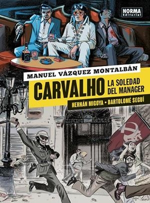 CARVALHO 2. LA SOLEDAD DEL MÁNAGER | 9788467939521 | MIGOYA - SEGUÍ - VAZQUEZ MONTALBAN | Galatea Llibres | Llibreria online de Reus, Tarragona | Comprar llibres en català i castellà online