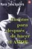CUENTOS PARA DESPUES DE HACER EL AMOR (BUTXACA) | 9788466317467 | TULIO AGUILERA, MARCO | Galatea Llibres | Librería online de Reus, Tarragona | Comprar libros en catalán y castellano online