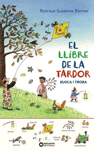 EL LLIBRE DE LA TARDOR. BUSCA I TROBA | 9788448949631 | ROTRAUT, SUSANNE | Galatea Llibres | Llibreria online de Reus, Tarragona | Comprar llibres en català i castellà online