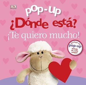 POP-UP. ¿DÓNDE ESTÁ? ¡TE QUIERO MUCHO! | 9788469625965 | LLOYD, CLARE | Galatea Llibres | Librería online de Reus, Tarragona | Comprar libros en catalán y castellano online
