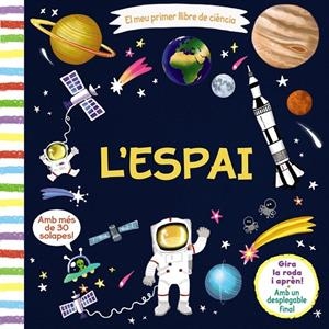 EL MEU PRIMER LLIBRE DE CIÈNCIA. L'ESPAI | 9788499069654 | Galatea Llibres | Llibreria online de Reus, Tarragona | Comprar llibres en català i castellà online