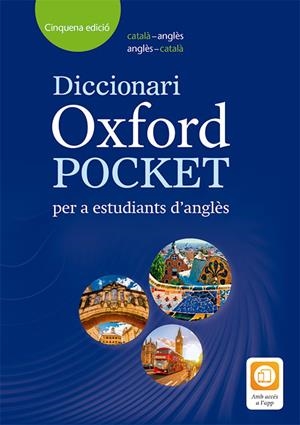 DICCIONARI OXFORD POCKET CATALÀ PER A ESTUDIANTS D'ANGLES. CATALÀ-ANGLÈS/ANGLÈS | 9780194405973 | Galatea Llibres | Librería online de Reus, Tarragona | Comprar libros en catalán y castellano online