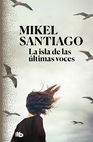 LA ISLA DE LAS ÚLTIMAS VOCES | 9788413140780 | SANTIAGO, MIKEL | Galatea Llibres | Llibreria online de Reus, Tarragona | Comprar llibres en català i castellà online