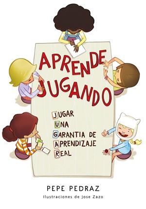 APRENDE JUGANDO | 9788417424688 | PEDRAZ, PEPE | Galatea Llibres | Llibreria online de Reus, Tarragona | Comprar llibres en català i castellà online