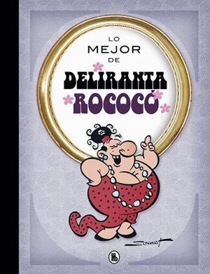 LO MEJOR DE DELIRANTA ROCOCÓ (LO MEJOR DE...) | 9788402423047 | SCHMIDT, MARTZ | Galatea Llibres | Llibreria online de Reus, Tarragona | Comprar llibres en català i castellà online