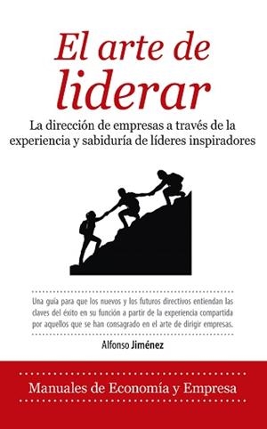 EL ARTE DE LIDERAR | 9788417954215 | JIMENEZ FERNANDEZ, ALFONSO | Galatea Llibres | Librería online de Reus, Tarragona | Comprar libros en catalán y castellano online
