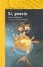 POESIA SI (AMARILLA) | 9788420469300 | SANCHEZ, GLORIA | Galatea Llibres | Librería online de Reus, Tarragona | Comprar libros en catalán y castellano online