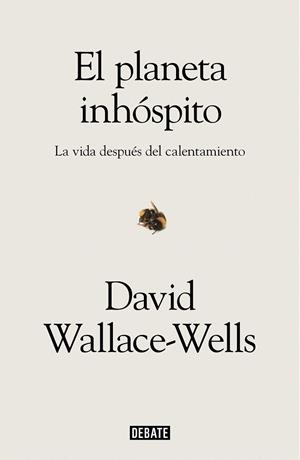 EL PLANETA INHÓSPITO | 9788417636463 | WALLACE-WELLS, DAVID | Galatea Llibres | Llibreria online de Reus, Tarragona | Comprar llibres en català i castellà online