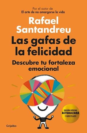 LAS GAFAS DE LA FELICIDAD (EDICIÓN 5º ANIVERSARIO) | 9788425358234 | SANTANDREU, RAFAEL | Galatea Llibres | Librería online de Reus, Tarragona | Comprar libros en catalán y castellano online