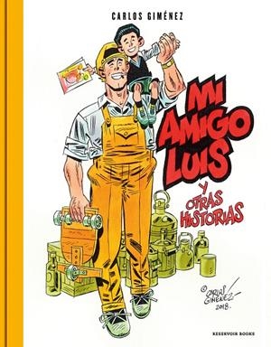 MI AMIGO LUIS | 9788417511883 | GIMÉNEZ, CARLOS | Galatea Llibres | Llibreria online de Reus, Tarragona | Comprar llibres en català i castellà online