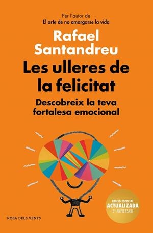 LES ULLERES DE LA FELICITAT (EDICIÓ 5È ANIVERSARI) | 9788417909017 | SANTANDREU, RAFAEL | Galatea Llibres | Llibreria online de Reus, Tarragona | Comprar llibres en català i castellà online