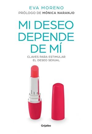 MI DESEO DEPENDE DE MÍ | 9788417338916 | MORENO, EVA | Galatea Llibres | Llibreria online de Reus, Tarragona | Comprar llibres en català i castellà online