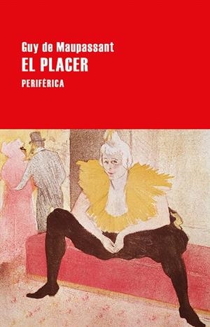 EL PLACER | 9788416291892 | DE MAUPASSANT, GUY | Galatea Llibres | Llibreria online de Reus, Tarragona | Comprar llibres en català i castellà online