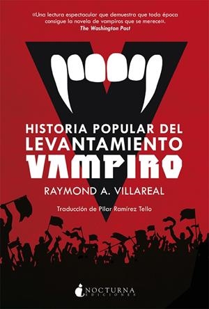 HISTORIA POPULAR DEL LEVANTAMIENTO VAMPIRO | 9788417834340 | VILLAREAL, RAYMOND A. | Galatea Llibres | Llibreria online de Reus, Tarragona | Comprar llibres en català i castellà online