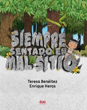SIEMPRE SENTADO EN MAL SITIO | 9788412091403 | BENÉITEZ GARCÍA, TERESA | Galatea Llibres | Llibreria online de Reus, Tarragona | Comprar llibres en català i castellà online