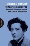 PENSAR SIN ASIDEROS | 9788494999208 | HANNAH, ARENDT | Galatea Llibres | Llibreria online de Reus, Tarragona | Comprar llibres en català i castellà online