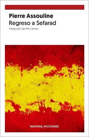 REGRESO A SEFARAD | 9788417978037 | ASSOULINE, PIERRE | Galatea Llibres | Librería online de Reus, Tarragona | Comprar libros en catalán y castellano online