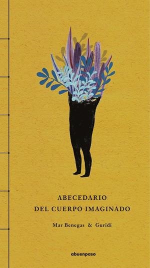 ABECEDARIO DEL CUERPO IMAGINADO | 9788417555207 | BENEGAS ORTIZ, MAR | Galatea Llibres | Librería online de Reus, Tarragona | Comprar libros en catalán y castellano online