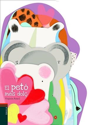EL PETÓ MÉS DOLÇ | 9788447939763 | ARACIL, VIRGINIE | Galatea Llibres | Librería online de Reus, Tarragona | Comprar libros en catalán y castellano online