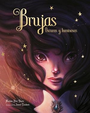 BRUJAS. OSCURAS Y LUMINOSAS | 9788417424930 | PÉREZ-DUARTE, MARIANA | Galatea Llibres | Llibreria online de Reus, Tarragona | Comprar llibres en català i castellà online