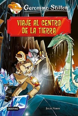 VIAJE AL CENTRO DE LA TIERRA. STILTON | 9788408215325 | Galatea Llibres | Librería online de Reus, Tarragona | Comprar libros en catalán y castellano online